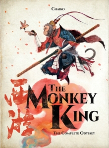 Image for The Monkey King  : the complete odyssey