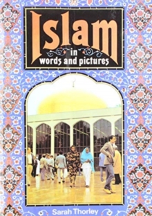 Islam in Words and Pictures