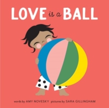 Image for Love Is a Ball