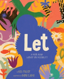 Image for Let  : a poem about wonder and possibility