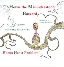 Image for Horus, The Misunderstood Buzzard and Friends