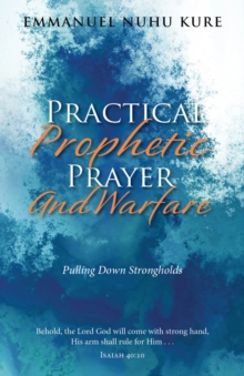 Image for Practical Prophetic Prayer and Warfare
