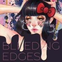 Image for Bleeding edges  : the art of Danni Shinya Luo