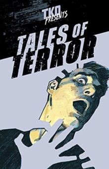 Image for TKO Presents: Tales of Terror