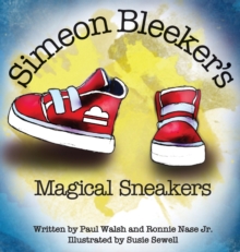 Image for Simeon Bleeker's Magical Sneakers