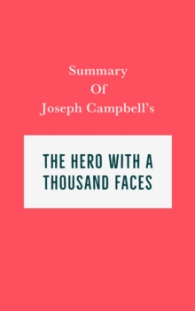 Image for Summary of Joseph Campbell's The Hero with a Thousand Faces
