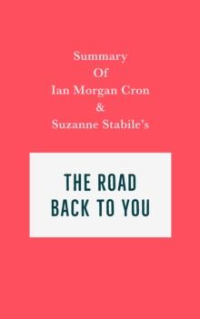 Image for Summary of Ian Morgan Cron and Suzanne Stabile's The Road Back to You