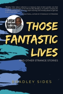 Those Fantastic Lives