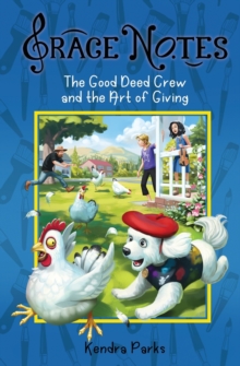 Image for The Good Deed Crew and the Art of Giving