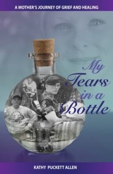 Image for My Tears in a Bottle : A Mother's Journey of Grief and Healing