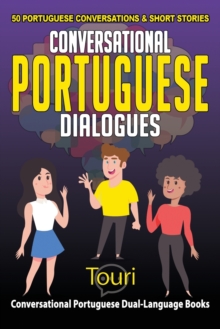Image for Conversational Portuguese Dialogues : 50 Portuguese Conversations and Short Stories