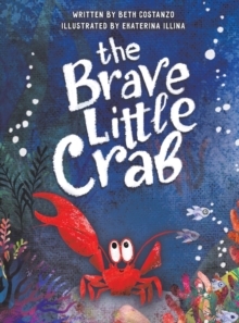 The Brave Little Crab