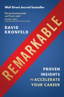 Remarkable: Proven Insights to Accelerate Your Career