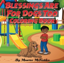 Image for Blessings Are For Dogs Too Coloring Book