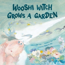 Image for Wooshi Witch Grows a Garden