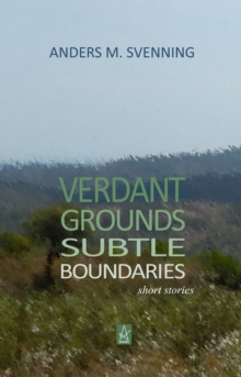 Image for Verdant Grounds, Subtle Boundaries