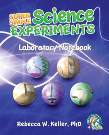 Image for Super Simple Science Experiments Laboratory Notebook