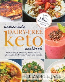 Image for Homemade Dairy-Free Keto Cookbook