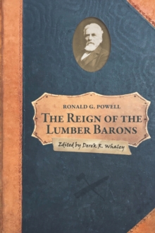 Image for The Reign of the Lumber Barons : Part Two of the History of Rancho Soquel Augmentation