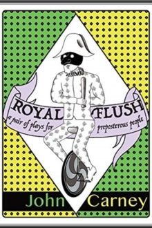 Image for Royal Flush : a pair of plays for preposterous people