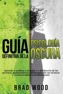 Image for Guia definitiva de la Psicologia Oscura