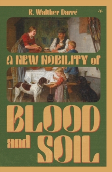 Image for A New Nobility of Blood and Soil