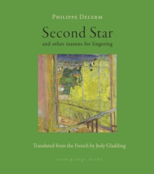 Second Star: and other reasons for lingering