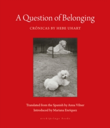 A Question of Belonging: Cronicas