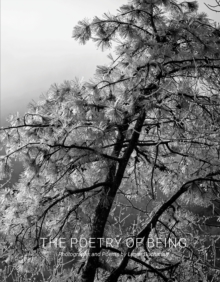 The Poetry of Being: Photographs and Haikus
