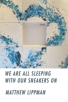 Image for We Are All Sleeping With Our Sneakers On