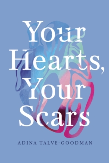 Image for Your Hearts, Your Scars