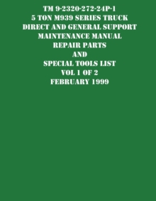 Image for TM 9-2320-272-24P-1 5 Ton M939 Series Truck Direct and General Support Maintenance Manual Repair Parts and Special Tools List Vol 1 of 2 February 1999