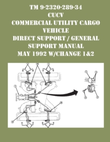 Image for TM 9-2320-289-34 CUCV Commercial Utility Cargo Vehicle Direct Support / General Support Manual May 1992 w/Change 1&2
