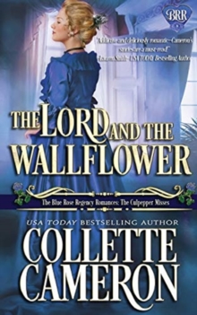 Image for The Lord and the Wallflower : A Humorous Wallflower Family Saga Regency Romantic Comedy