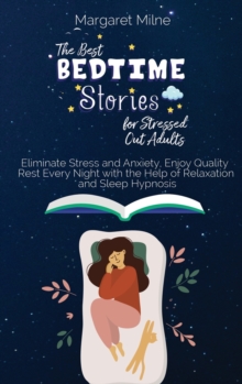 Image for The Best Bedtime Stories for Stressed Out Adults