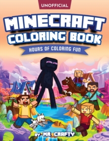 Image for Minecraft's Coloring Book : Minecrafter's Coloring Activity Book: Hours of Coloring Fun (An Unofficial Minecraft Book)
