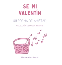 Image for Se Mi Valentin : Un Poema de Amistad