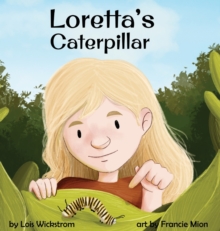 Image for Loretta's Caterpillar