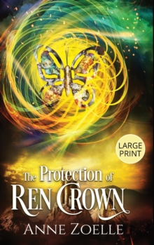 Image for The Protection of Ren Crown - Large Print Hardback