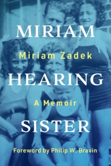 Image for Miriam Hearing Sister: A Memoir