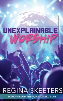 Image for Unexplainable Worship