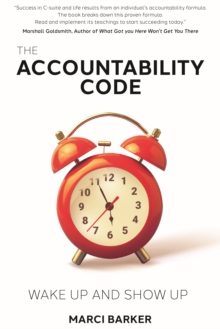 Image for The Accountability Code: Wake Up and Show Up