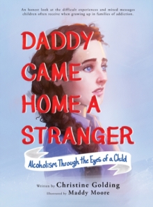 Image for Daddy Came Home a Stranger