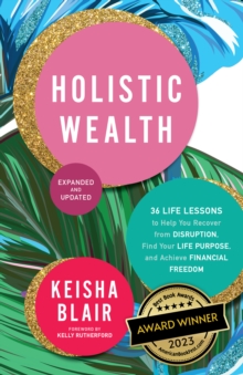 Holistic Wealth: The Art of Recovery from Disruption