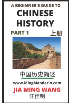 Image for A Beginner's Guide to Chinese History (Part 1)