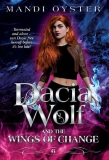 Image for Dacia Wolf & the Wings of Change