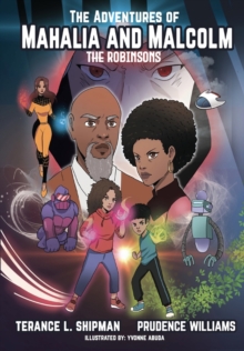 Image for The Adventures of Mahalia and Malcolm The Robinsons