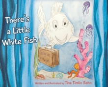 Image for There's a Little White Fish