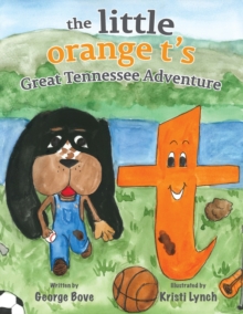 Image for The little orange t's Great Tennessee Adventure