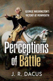 Image for Perceptions of Battle: George Washington's Victory at Monmouth